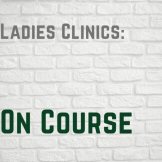 Ladies Clinic - On Course